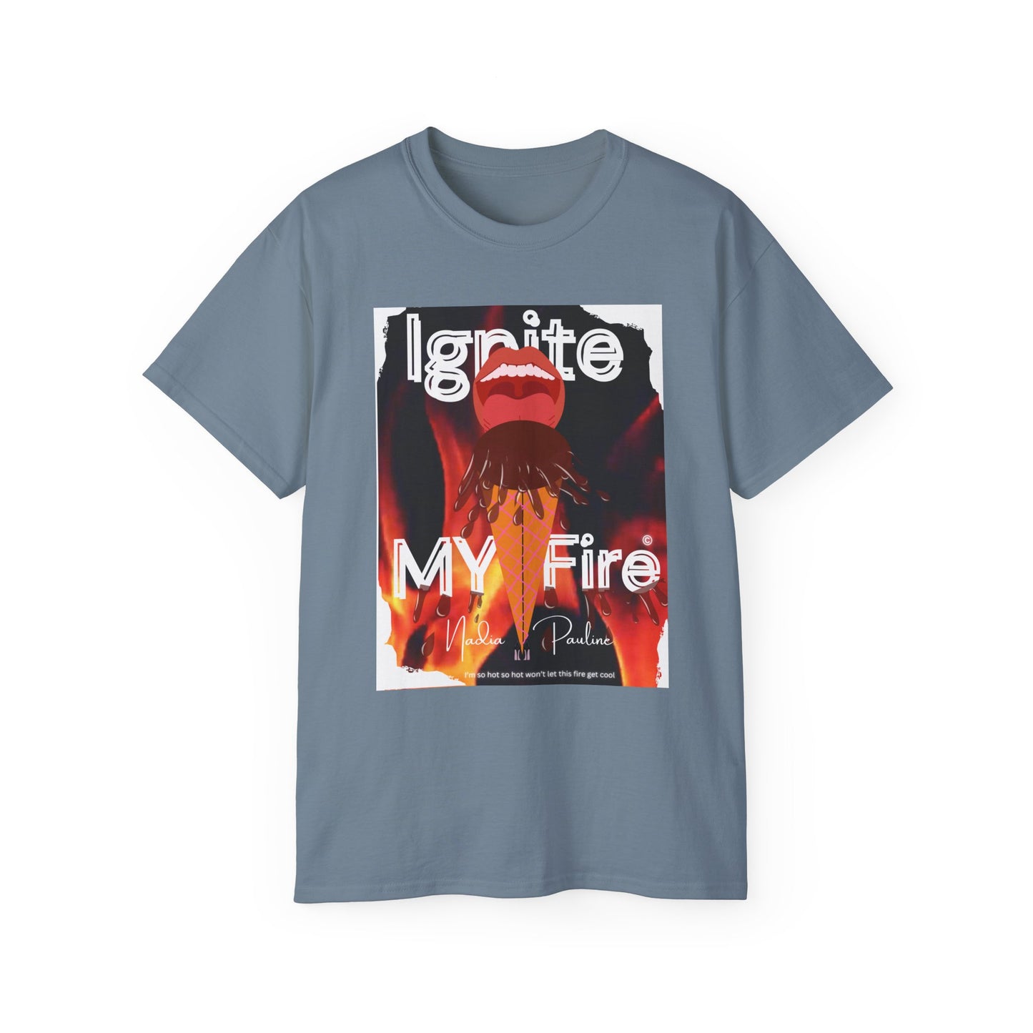 Ignite My Fire Unisex Ultra Cotton Tee - Motivational Graphic T-Shirt